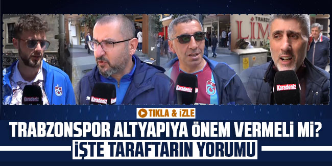 Trabzonspor altyapıya önem vermeli mi? İşte taraftarın yorumu...