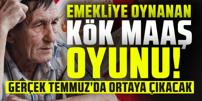 Emekliye Oynanan K K Maa Oyunu Ger Ek Temmuz Ay Nda Ortaya Kacak