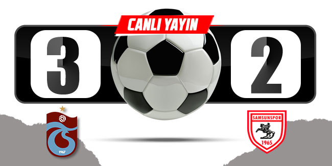 Trabzonspor - Samsunspor Final Maçı (CANLI)