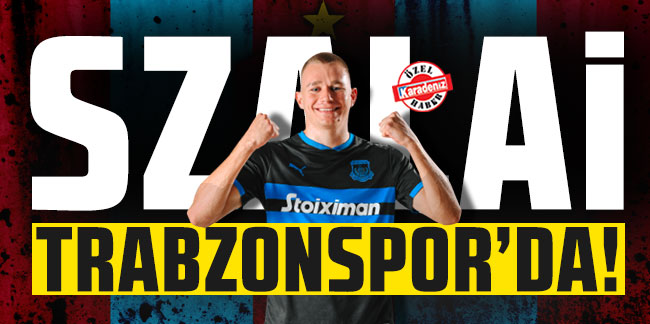 Atilla Szalai Trabzonspor'da!