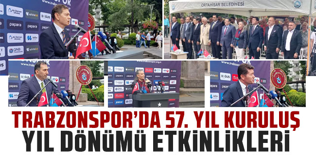 Trabzonspor 57. yıl kuruluş yıl dönümü etkinlikleri