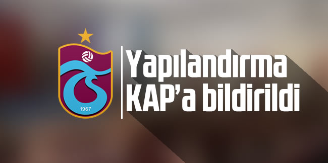 Trabzonspor'dan KAP bildirimi