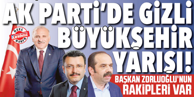 AK Parti’de gizli Büyükşehir planı!