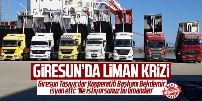 Giresun’da ‘liman’ krizi