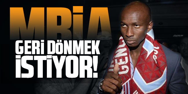 Stéphane Mbia Trabzonspor'a geri dönmek istiyor!