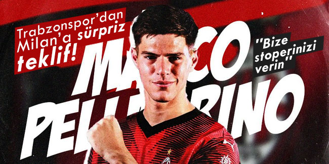 Trabzonspor’dan Milan’a sürpriz teklif! ''Bize stoperinizi verin''