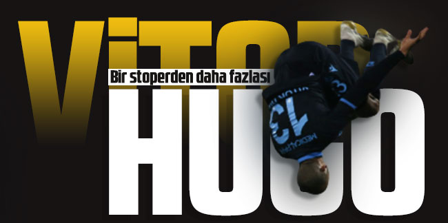 Trabzonspor Hatay'ı Vitor Hugo ile yıktı! Bir stoperden daha fazlası