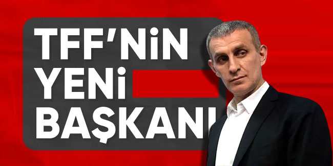 Yeni TFF Başkanı İbrahim Hacıosmanoğlu oldu