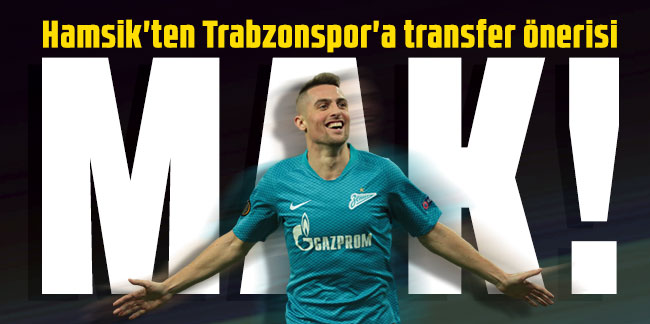 Hamsik'ten Trabzonspor'a transfer önerisi: Mak!