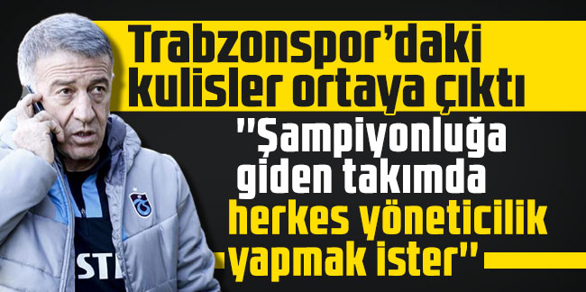 Trabzonspor’daki kulisler ortaya çıktı