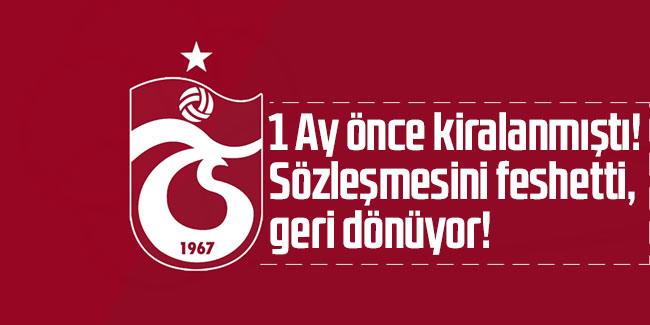 Trabzonsporlu oyuncu sözleşmesini feshetti, takıma geri dönüyor