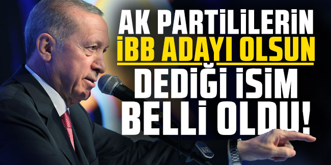 AK Parti'de İBB adaylığı için öne çıkan isim belli oldu!