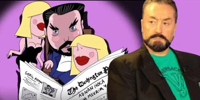 Adnan Hoca olarak bilinen Adnan Oktar'ın çizgi filmi gerçeğini solladı
