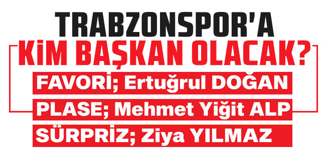 Trabzonspor'a kim başkan olacak?  