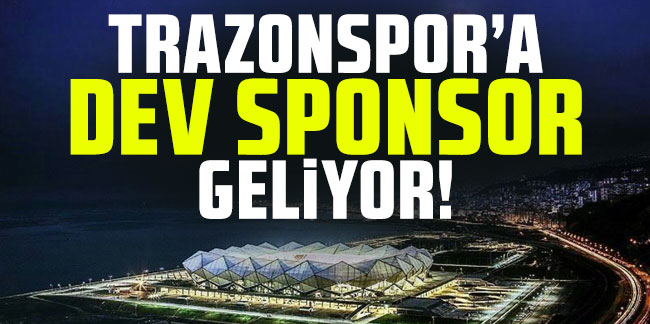 Trabzonspor’un stat sponsorluğunda flaş gelişme!