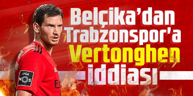 Belçika’dan Trabzonspor'a Vertonghen iddiası