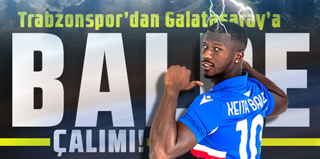 Trabzonspor’dan Galatasaray’a Balde çalımı!