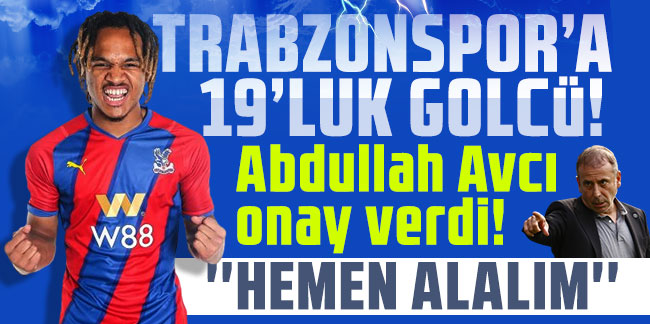 Trabzonspor'a 19'luk golcü! Abdullah Avcı onayı verdi: ''Hemen alalım''