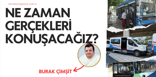 Ne Zaman Gerçekleri Konuşacağız?