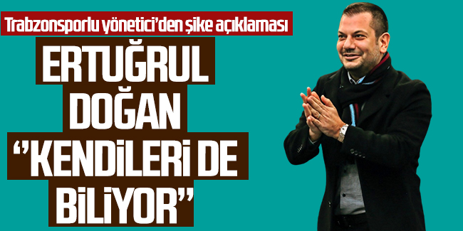 Trabzonsporlu yöneticiden şike açıklması geldi! 'Kendileri de biliyor'