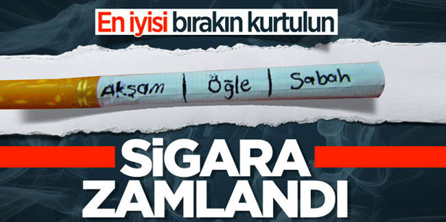 Sigaraya ilk ÖTV zammı geldi: 10 TL'lik zam fiyatlara yansıdı
