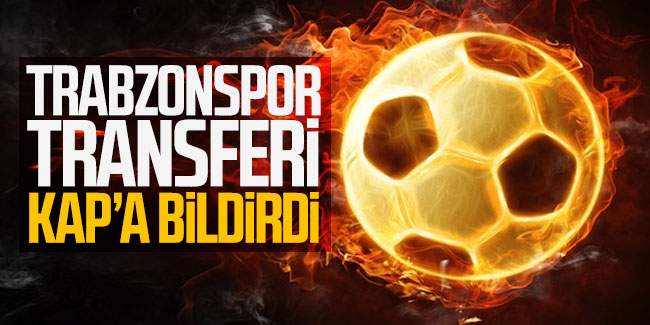 Trabzonspor, Siopis transferini KAP'a bildirdi
