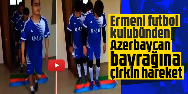 Ermeni futbol kulubünden Azerbaycan bayrağına çirkin hareket