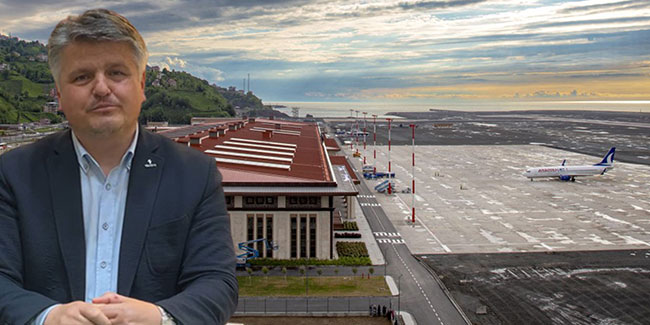 Abdulbaki Fil: Rize Artvin Havalimanı pasif duruma düşürülmek isteniyor