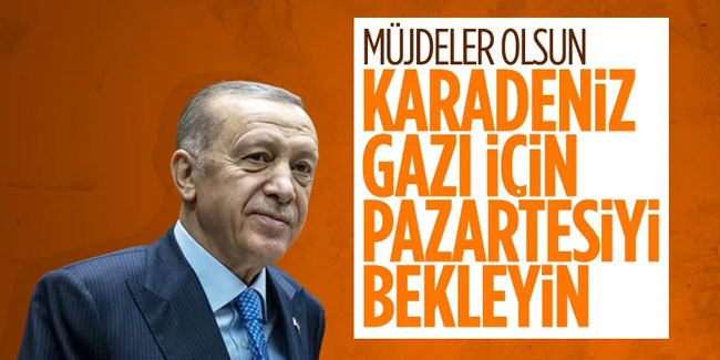 Yeni müjdeyi Cumhurbaşkanı Erdoğan duyuracak! Yeni gaz keşfi mi geliyor?