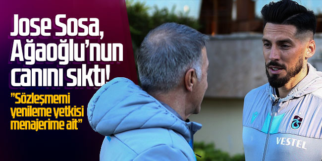 Jose Sosa, Başkan Ahmet Ağaoğlu’nun canını sıktı!