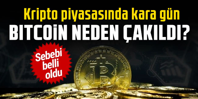 Kripto paralar için kara gün: Bitcoin neden çakıldı?