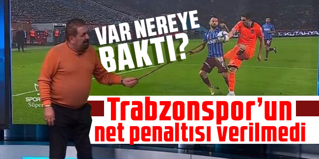  Trabzonspor’un net penaltısı verilmedi: VAR nereye baktı?