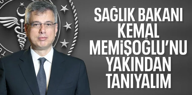 Kemal Memişoğlu Sağlık Bakanı oldu!