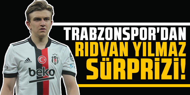 Trabzonspor'dan Rıdvan Yılmaz sürprizi!
