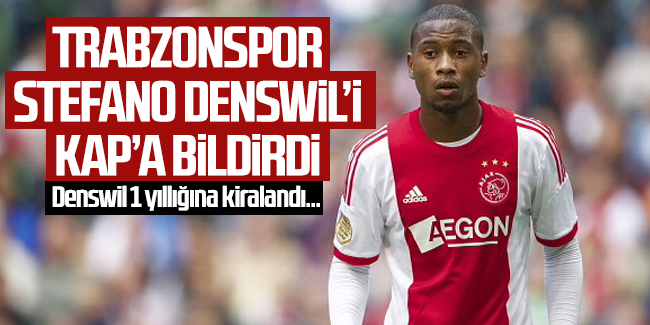 Trabzonspor'da Stefano Wilfred Denswil KAP'a bildirildi.