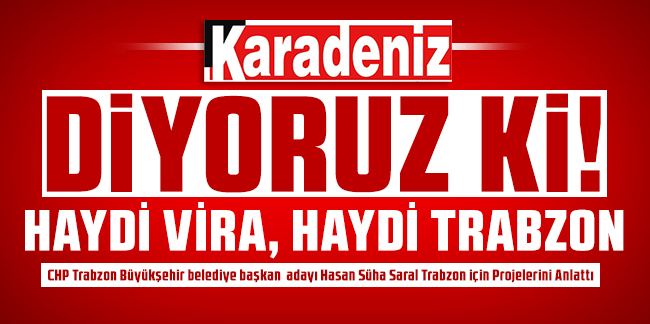 Haydi vira, haydi Trabzon