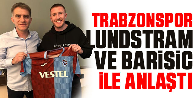 Trabzonspor, Lundstram ve Barisic ile anlaştı