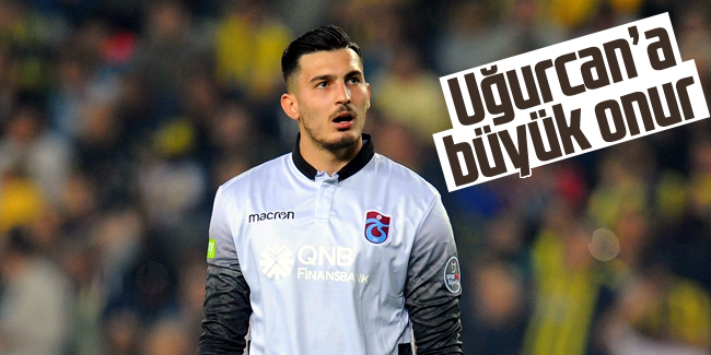 Trabzonspor'un yıldızı Uğurcan Çakır'a büyük onur