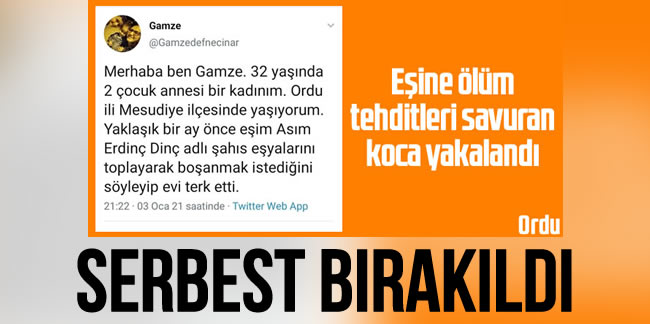 Ordu'da eşini ölümle tehdit eden koca serbest kaldı