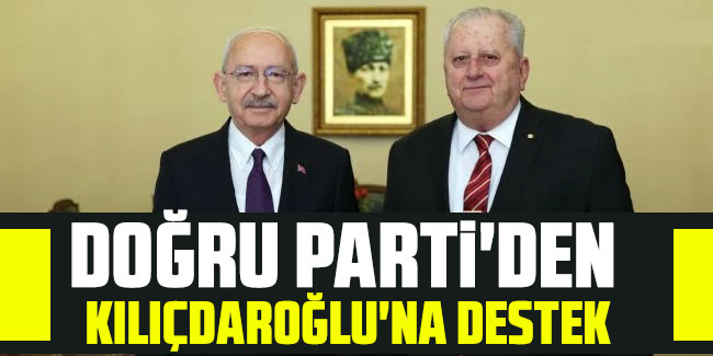 Doğru Parti, seçimlerde Kılıçdaroğlu'nu destekleyecek