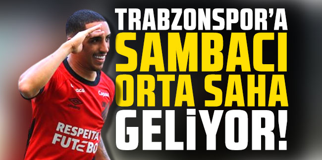 Trabzonspor'a sambacı orta saha geliyor!