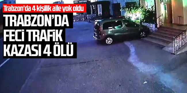 Trabzon’da trafik kazası: 4 ölü