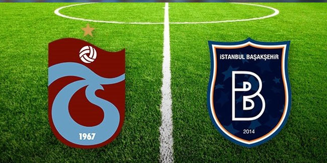 Trabzonspor ve Başakşehir 29. randevuda