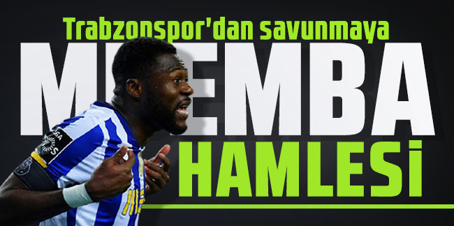 Trabzonspor'dan savunmaya Mbemba hamlesi