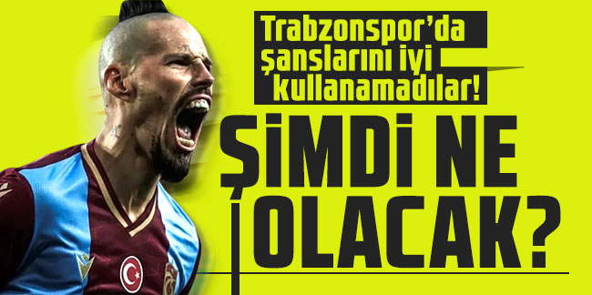 Trabzonspor’da şanslarını iyi kullanamadılar! Şimdi ne olacak?