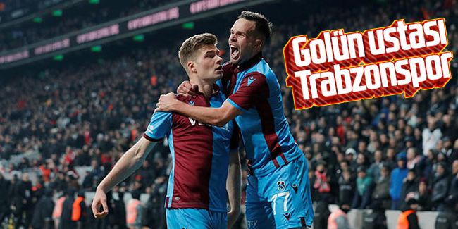 Golün ustası Trabzonspor