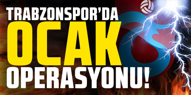 Trabzonspor'da ocak operasyonu! 4 ayrılık...