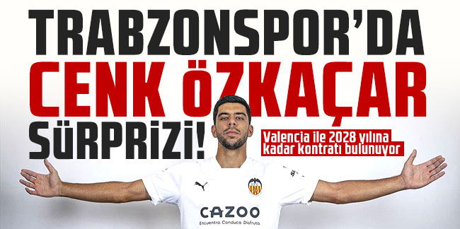 Trabzonspor'da Cenk Özkaçar sürprizi! 4 milyon euro!
