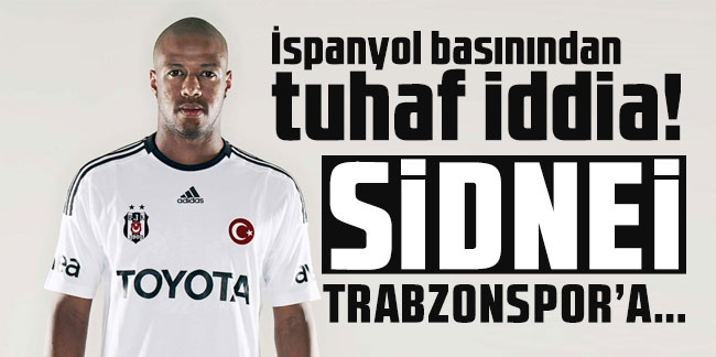 İspanyol basınından tuhaf iddia! Sidnei Trabzonspor'a...