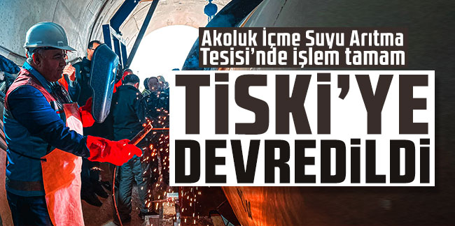 Akoluk İçme Suyu Arıtma Tesisi’nde işlem tamam